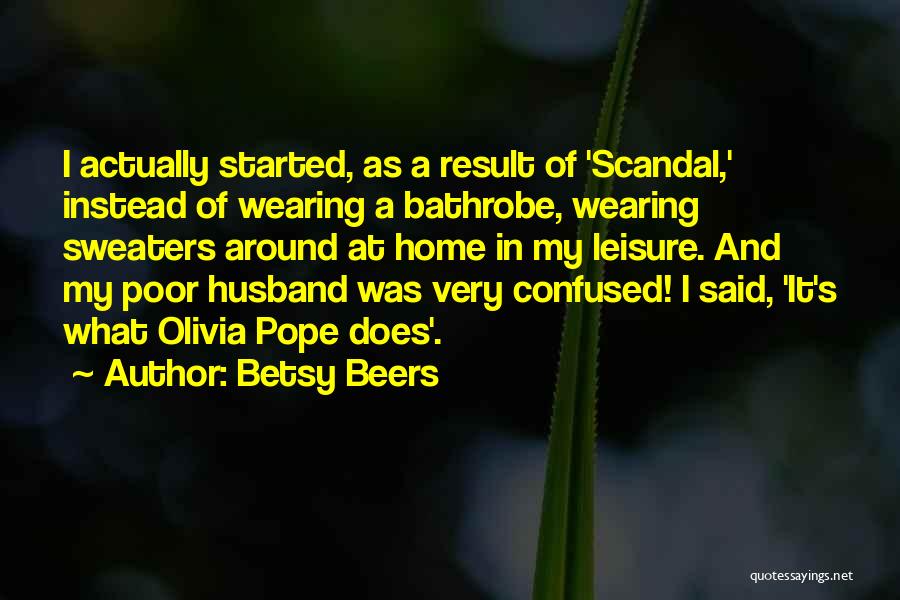 Betsy Beers Quotes 1162846