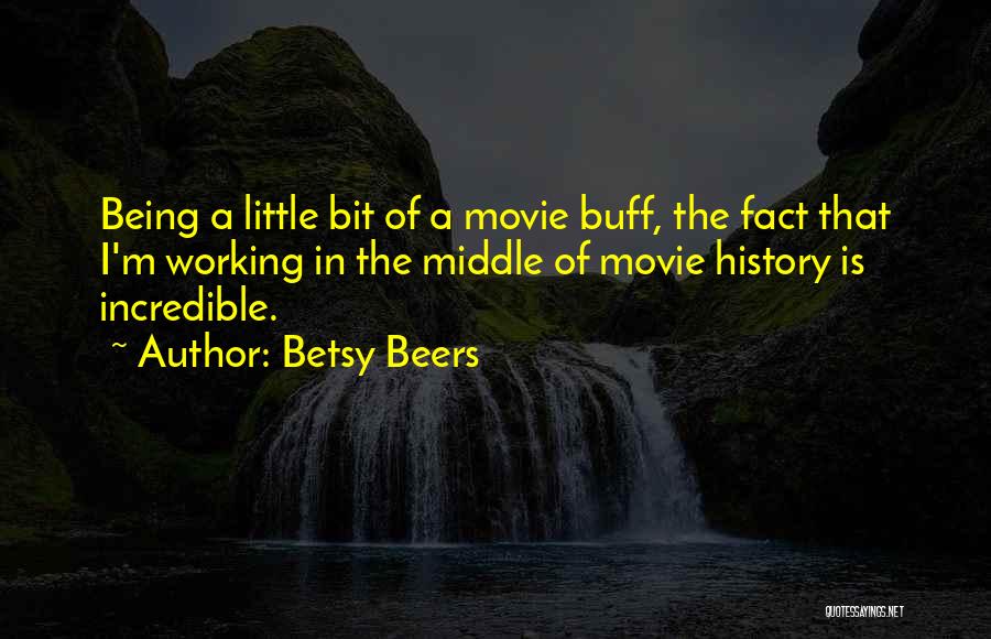 Betsy Beers Quotes 145826