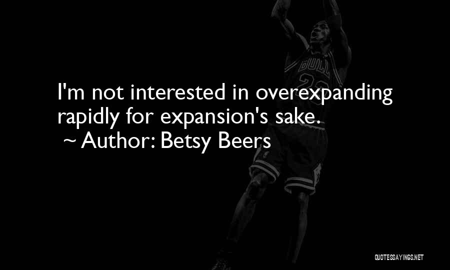 Betsy Beers Quotes 2164169