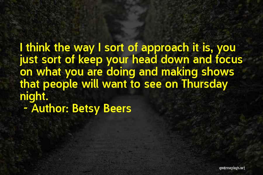 Betsy Beers Quotes 539682