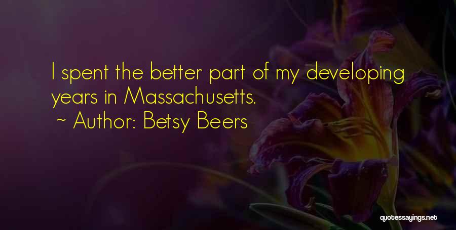 Betsy Beers Quotes 862446