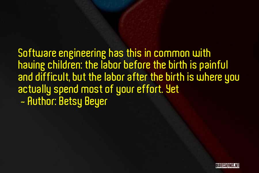 Betsy Beyer Quotes 883987