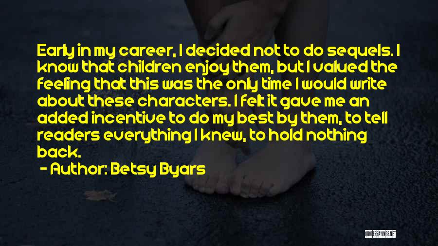 Betsy Byars Quotes 2221930
