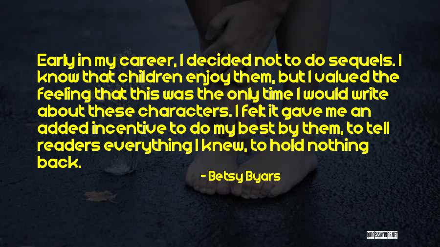 Betsy Byars Quotes 2221930