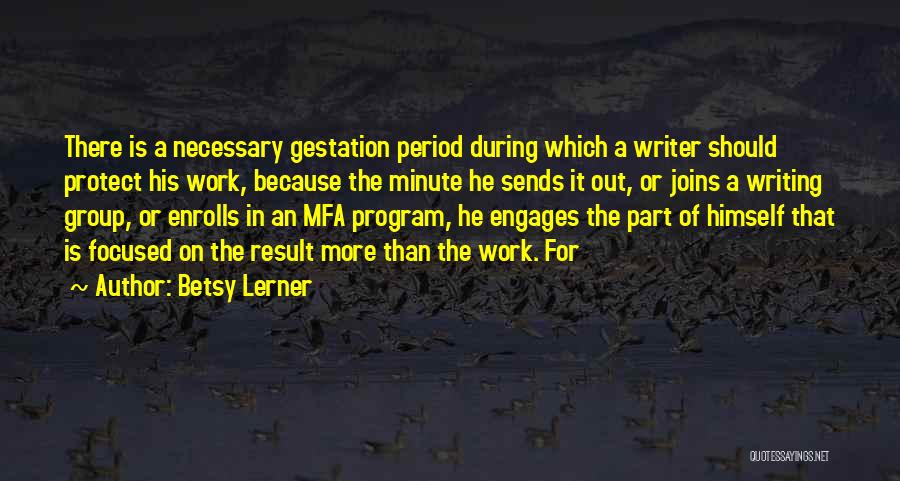 Betsy Lerner Quotes 1913960