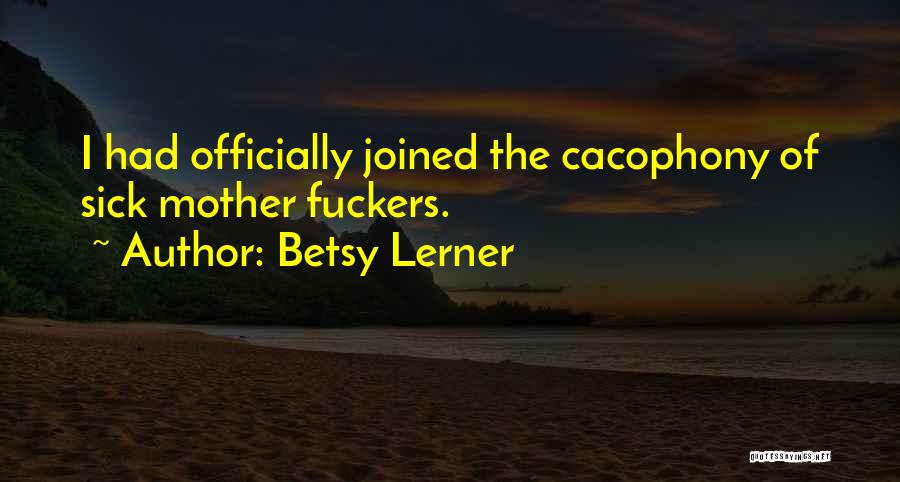 Betsy Lerner Quotes 261666