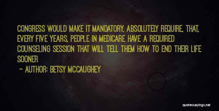 Betsy McCaughey Quotes 2241784