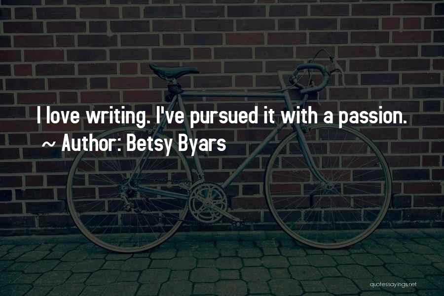 Betsy Quotes By Betsy Byars
