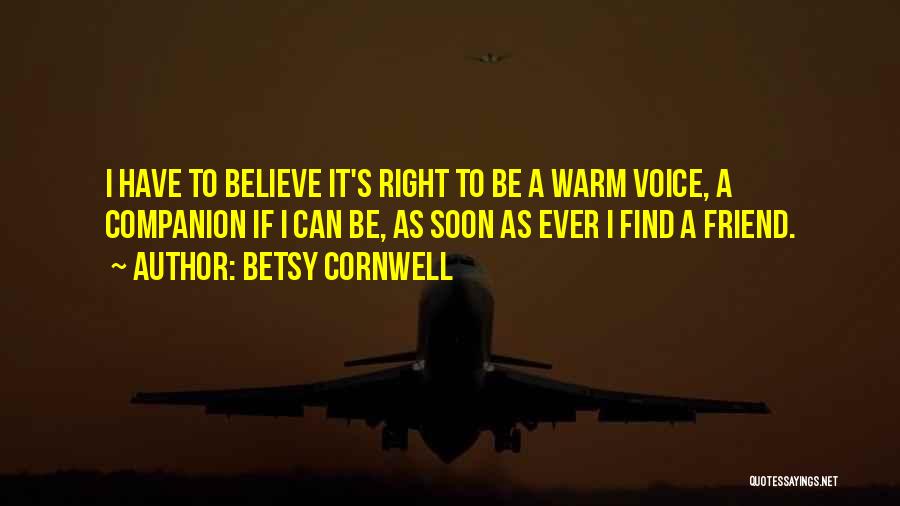 Betsy Quotes By Betsy Cornwell
