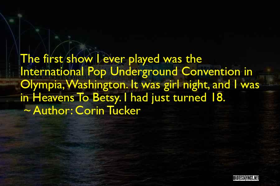 Betsy Quotes By Corin Tucker