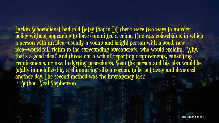 Betsy Quotes By Neal Stephenson