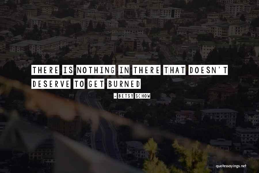 Betsy Schow Quotes 1624892 Betsy Schow Quotes 1624892