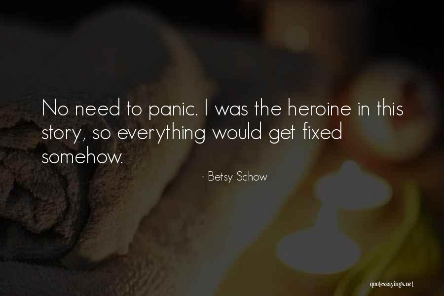 Betsy Schow Quotes 2131598