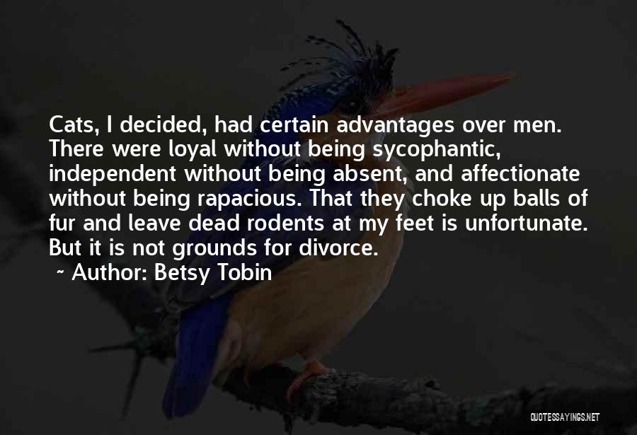 Betsy Tobin Quotes 828230