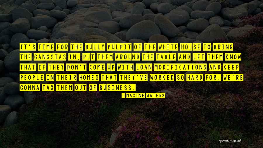 Betsye Caughey Quotes By Maxine Waters Betsye Caughey Quotes By Maxine Waters