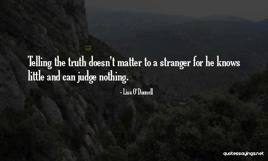 Bettah Jonathan Quotes By Lisa O'Donnell Bettah Jonathan Quotes By Lisa O'Donnell