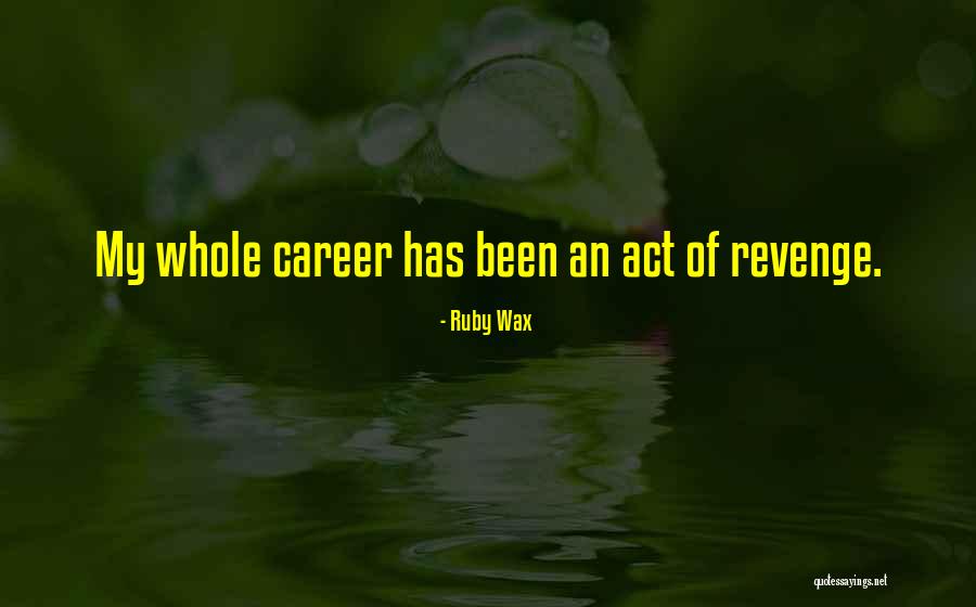 Bettarini Stefano Quotes By Ruby Wax Bettarini Stefano Quotes By Ruby Wax