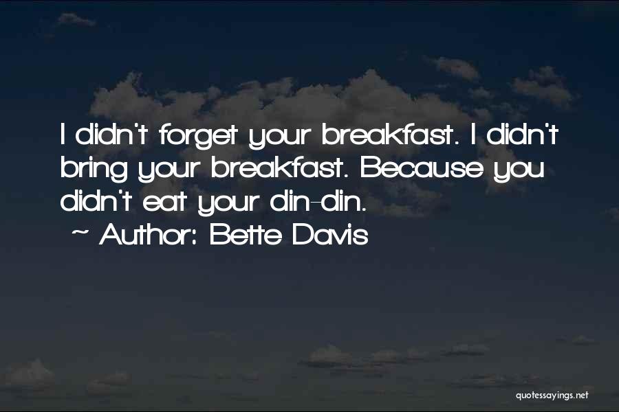 Bette Davis Quotes 1407422
