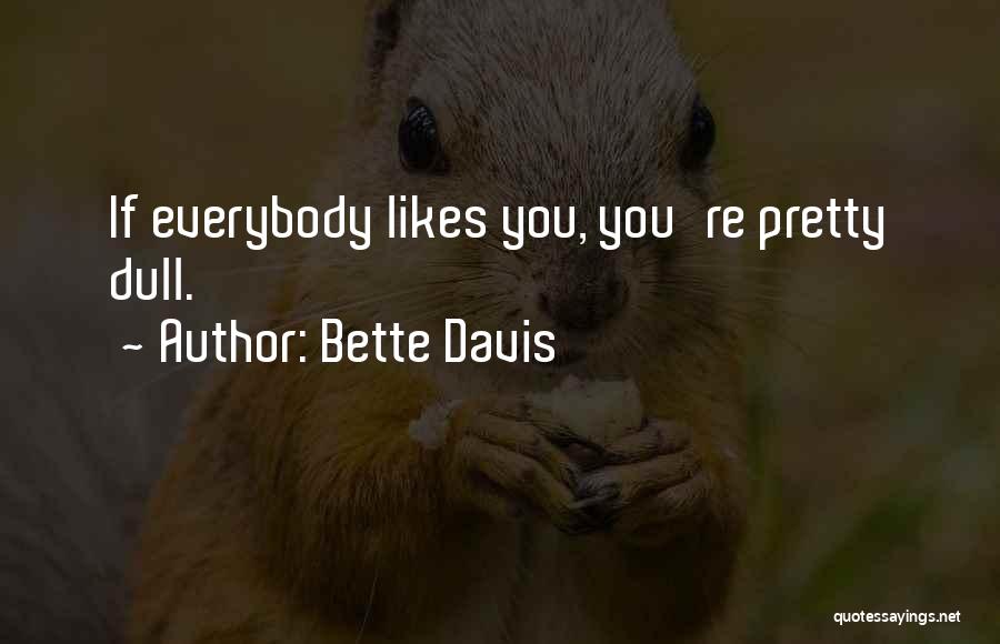 Bette Davis Quotes 141596