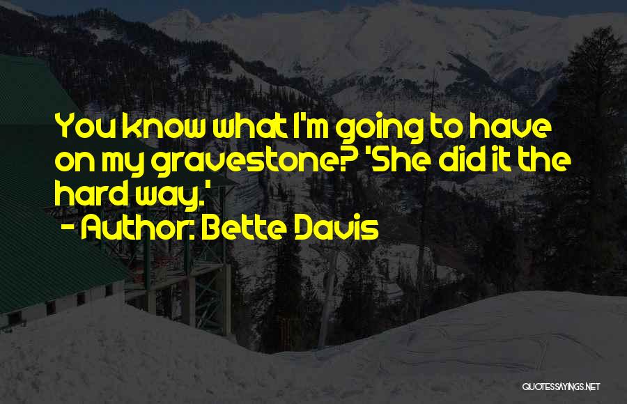 Bette Davis Quotes 2070457