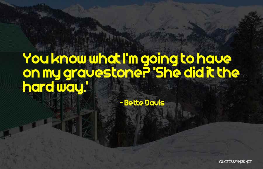 Bette Davis Quotes 2070457