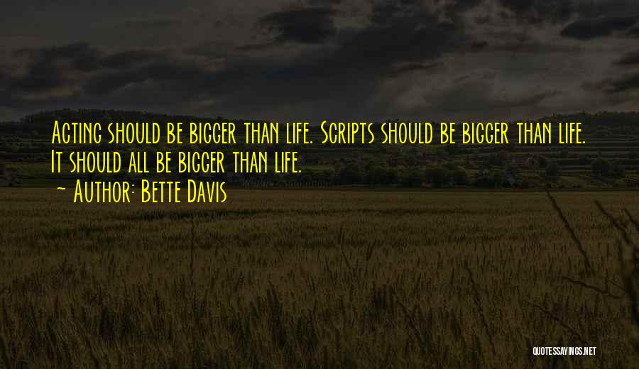 Bette Davis Quotes 410221
