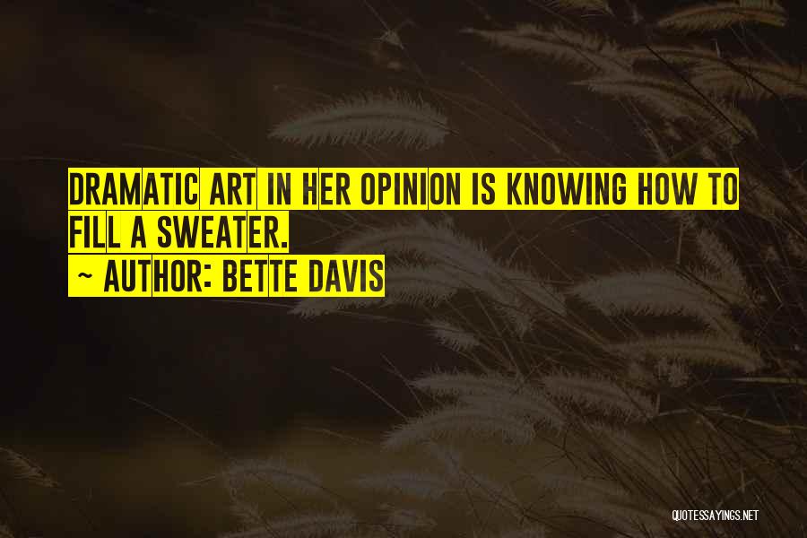 Bette Davis Quotes 479269