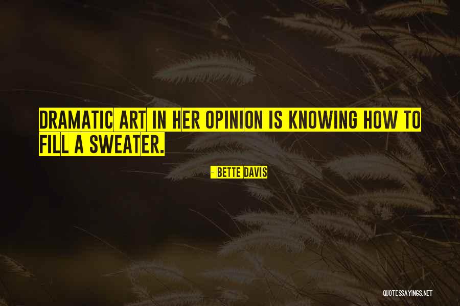 Bette Davis Quotes 479269 Bette Davis Quotes 479269