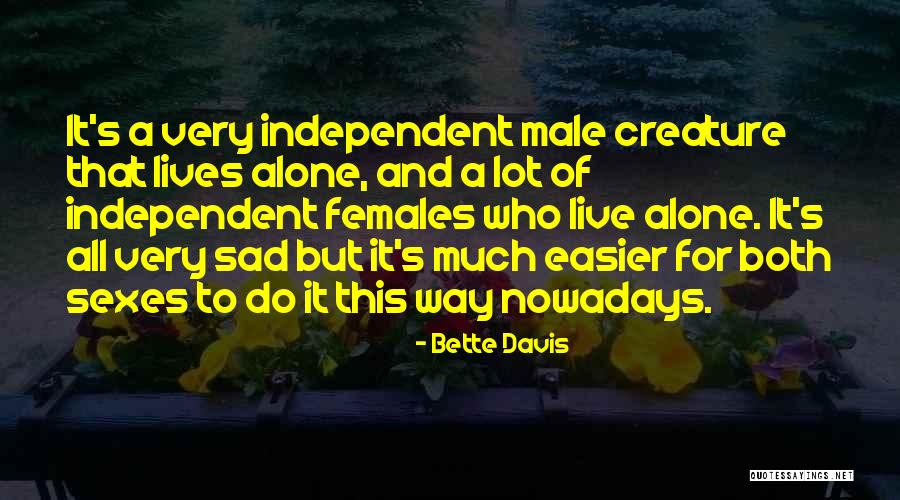 Bette Davis Quotes 704507 Bette Davis Quotes 704507