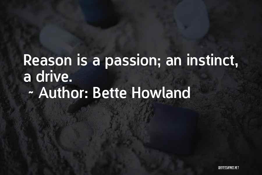 Bette Howland Quotes 2155275