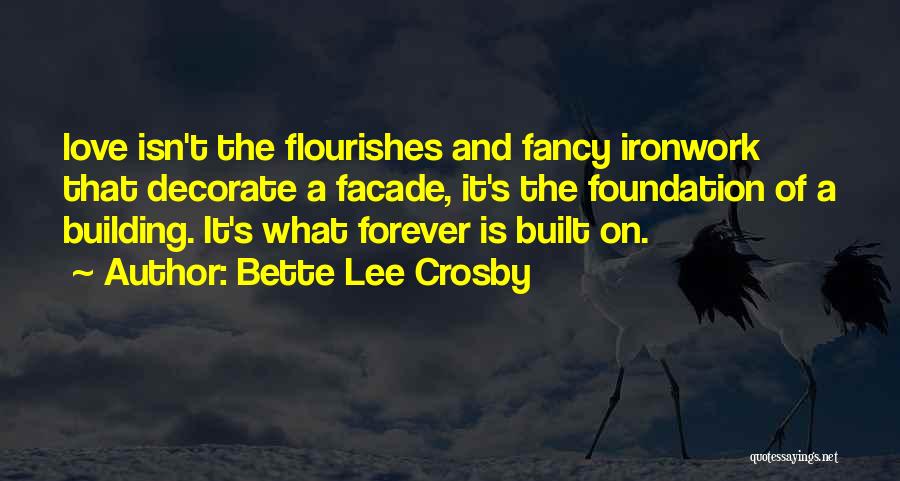 Bette Lee Crosby Quotes 1118409