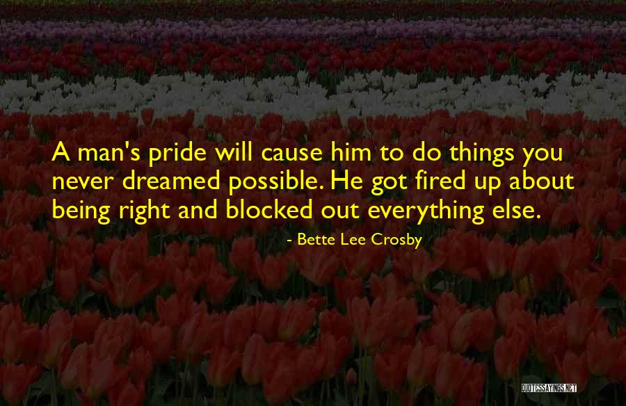 Bette Lee Crosby Quotes 1625061