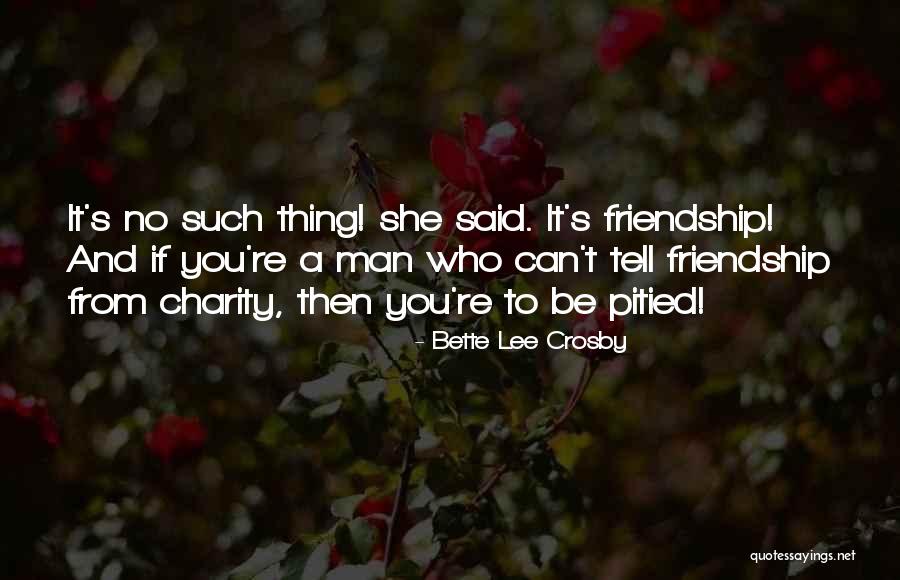 Bette Lee Crosby Quotes 2144290