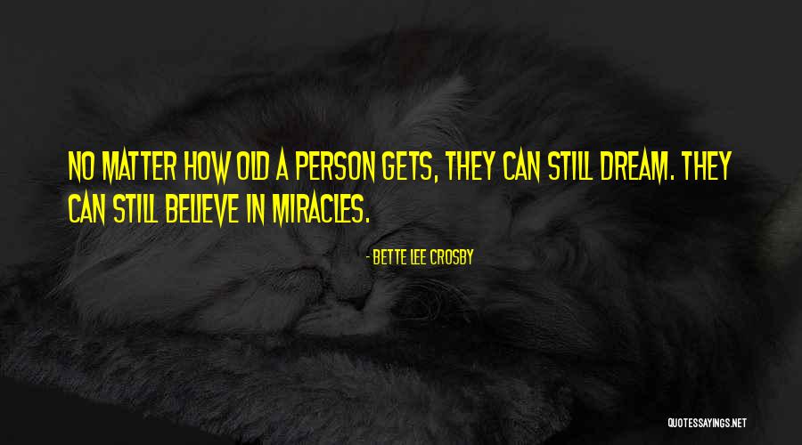 Bette Lee Crosby Quotes 2222851 Bette Lee Crosby Quotes 2222851