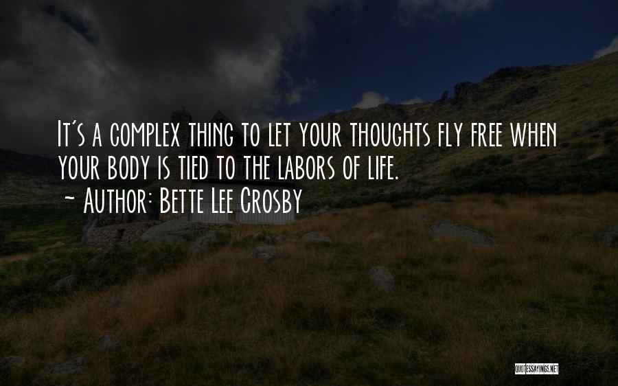 Bette Lee Crosby Quotes 751148