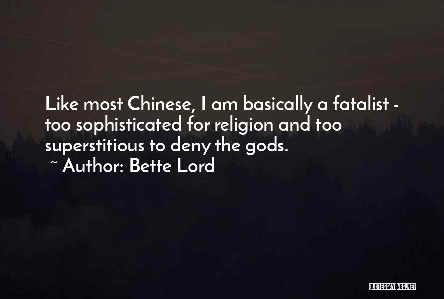 Bette Lord Quotes 2225503