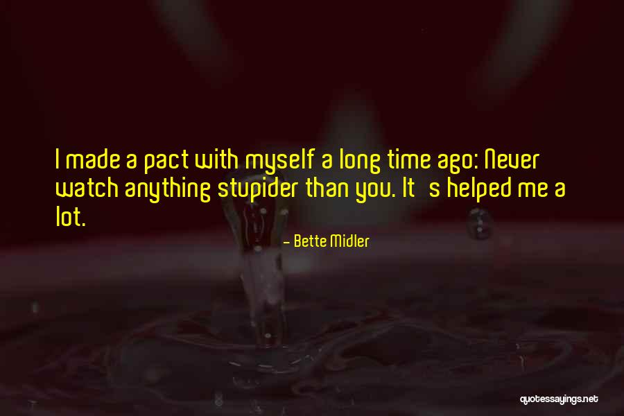 Bette Midler Quotes 1360296 Bette Midler Quotes 1360296