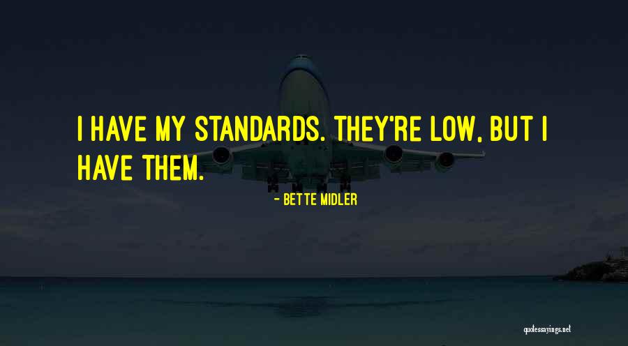 Bette Midler Quotes 1379858 Bette Midler Quotes 1379858