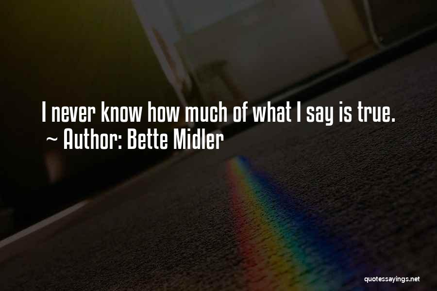 Bette Midler Quotes 1584847