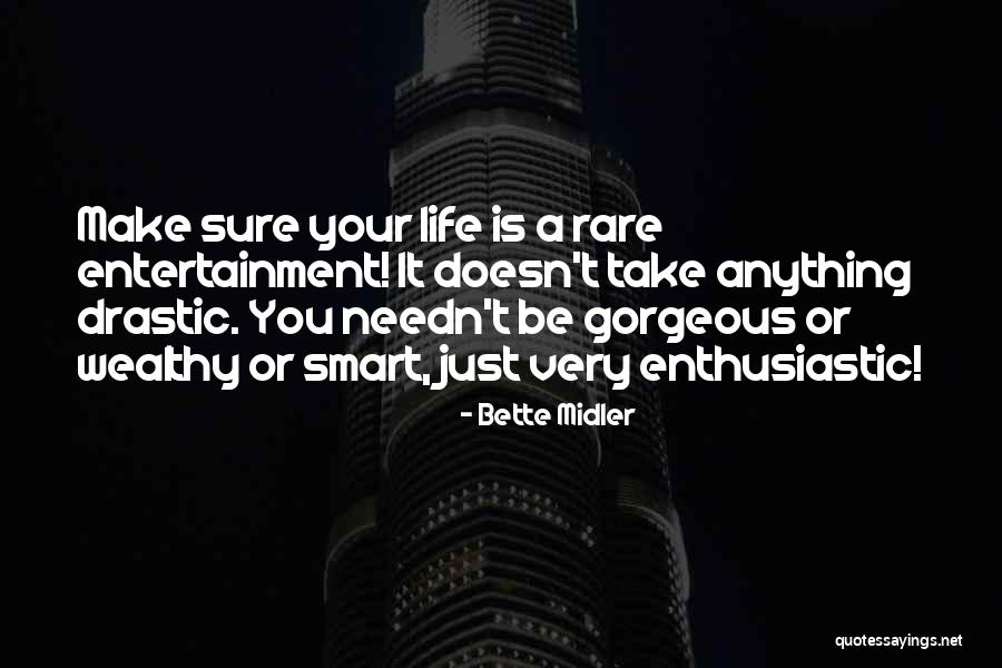 Bette Midler Quotes 1893499 Bette Midler Quotes 1893499