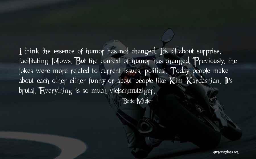 Bette Midler Quotes 2026591 Bette Midler Quotes 2026591
