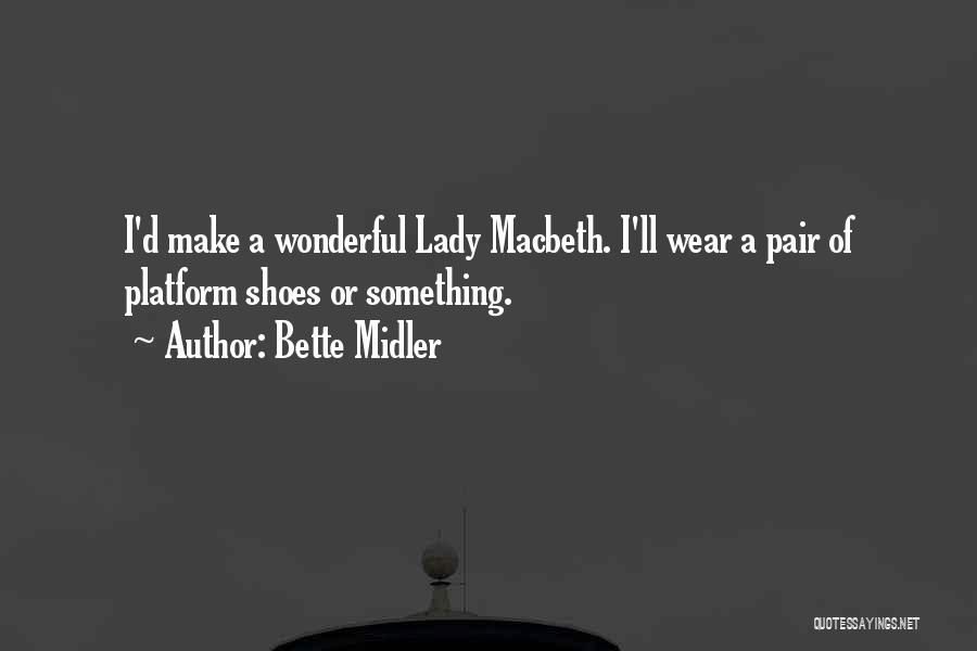 Bette Midler Quotes 230633