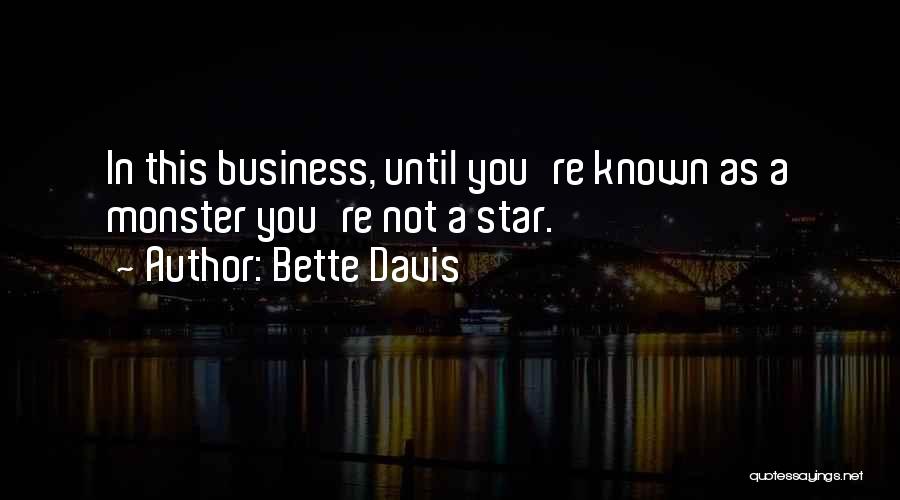 Bette Quotes By Bette Davis