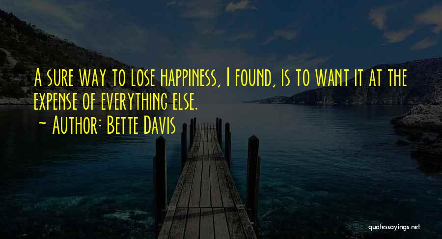 Bette Quotes By Bette Davis