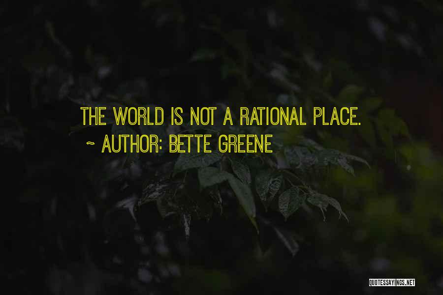 Bette Quotes By Bette Greene