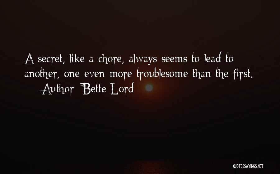 Bette Quotes By Bette Lord