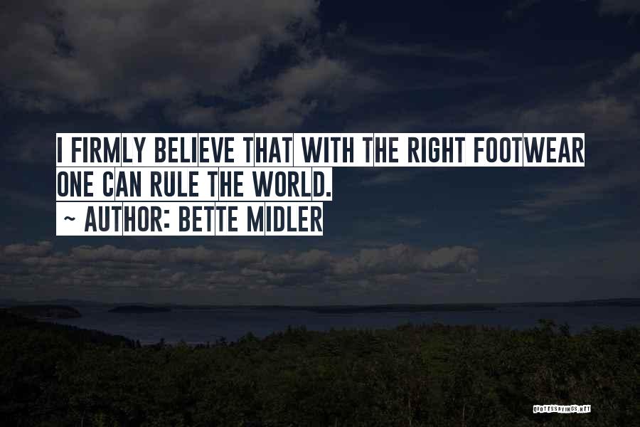 Bette Quotes By Bette Midler