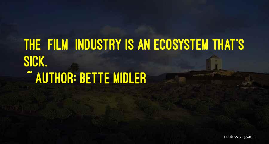 Bette Quotes By Bette Midler