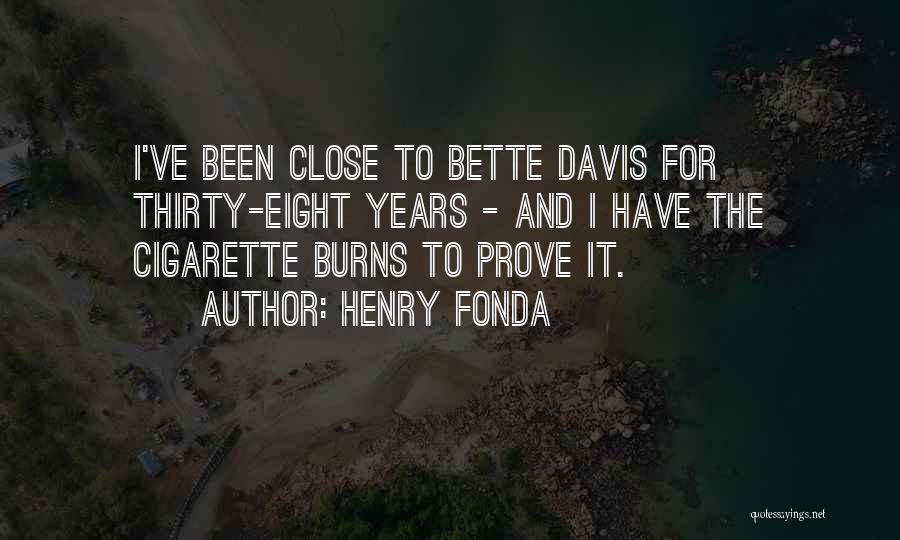 Bette Quotes By Henry Fonda