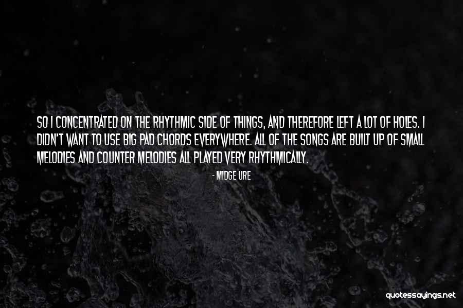 Bettega Roberto Quotes By Midge Ure Bettega Roberto Quotes By Midge Ure
